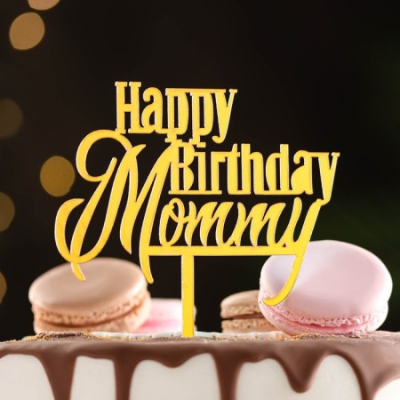 Topper "Happy Birthday, Mommy", gold, give beautifully