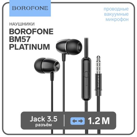Headphones Borofone BM57 Platinum, vacuum, microphone, jack 3.5 mm, cable 1.2 m, black