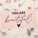 Napkin on the table "You are beautiful"