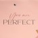 Gift package, packaging, “you are perfect”, 30 x 20 x 10 cm